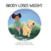 Brody loses weight - Paperback
