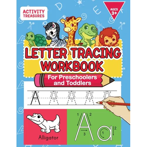 Letter Tracing Workbook For Preschoolers And Toddlers: A Fun ABC Practice Workbook To Learn The Alphabet For Preschoolers And Kindergarten Kids! Lots - Paperback