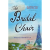 The Bridal Chair - Paperback