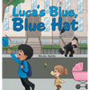 Luca's Blue, Blue Hat - Hardcover