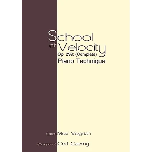 School of Velocity, Op. 299 (Complete): Piano Technique - Paperback