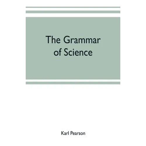 The grammar of science - Paperback