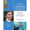 Simple Chinese Medicine: A Beginner's Guide to Natural Healing & Well-Being - Paperback