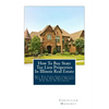 How To Buy State Tax Lien Properties In Illinois Real Estate: Get Tax Lien Certificates, Tax Lien And Deed Homes For Sale In Illinois - Paperback