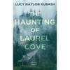 The Haunting of Laurel Cove - Paperback
