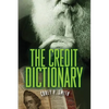 The Credit Dictionary - Paperback