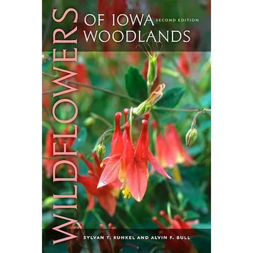 Wildflowers of Iowa Woodlands - Paperback