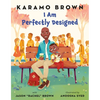 I Am Perfectly Designed - Hardcover