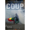 Coup: A Story of Violence and Resistance in Bolivia - Paperback