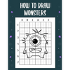 How to draw monsters: guide to draw monsters for Kids and adults to Learn to Draw Cute Stuff (How to draw) - Paperback