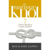 The Marriage Knot: 7 Choices That Keep Couples Together - Paperback