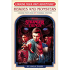 Stranger Things: Heroes and Monsters (Choose Your Own Adventure) - Paperback
