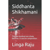 Siddhanta Shikhamani: The one hundred one sthala doctrine. A concise composition. - Paperback