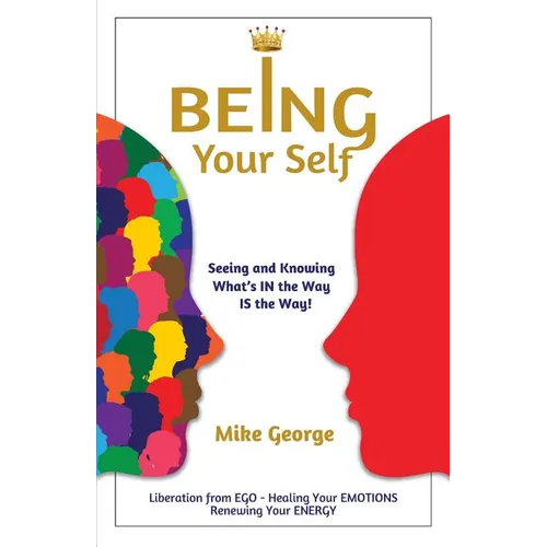 Being Your Self - Paperback
