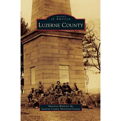 Luzerne County - Hardcover