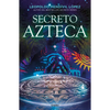 Secreto Azteca / Aztec Secret - Paperback