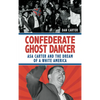 Unmasking the Klansman: The Double Life of Asa and Forrest Carter - Hardcover