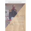 The 'Sailor Prince' in the Age of Empire: Creating a Monarchical Brand in Nineteenth-Century Europe - Hardcover