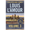 The Collected Short Stories of Louis l'Amour, Volume 3: Frontier Stories - Mass Market Paperbound