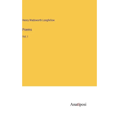 Poems: Vol. I - Hardcover