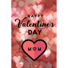 Happy valentine's Day MOM: A perfect valentine gift for your MOM - Paperback