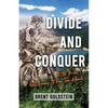 Divide And Conquer: 2,731 Miles Out Living It on Two Wheels - Paperback