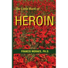 The Little Book of Heroin - Paperback
