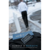 Almost a Mormon: The Story of Why I Gave up Joseph Smith and Gained Jesus Christ - Paperback