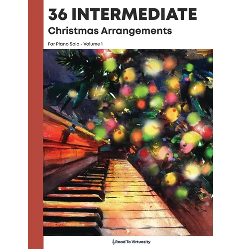36 Intermediate Christmas Arrangements For Piano Solo - Paperback