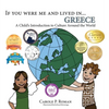 If You Were Me and Lived in... Greece: A Child's Introduction to Culture Around the World - Hardcover
