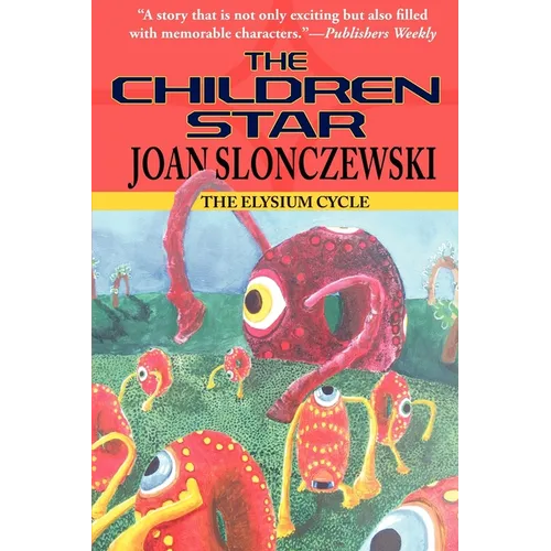 The Children Star - An Elysium Cycle Novel - Paperback