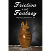 Friction and Fantasy: Opening Pandora's Jar - Paperback
