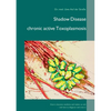 Shadow Disease chronic active Toxoplasmosis: How it deceives medicine and makes us sick - and how to diagnose and treat it - Paperback