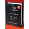 The Little Black Book of Innovation: How It Works, How to Do It - Paperback