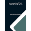 Black'erchief Dick - Paperback