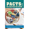 Pacts: The Coalition for Change: How One District's Effort to Change Could Help You Build a Better School - Paperback
