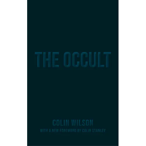 The Occult: The Ultimate Guide for Those Who Would Walk with the Gods - Paperback