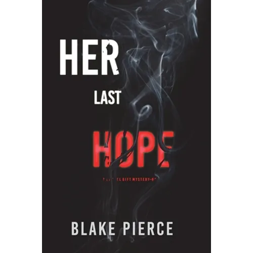 Her Last Hope (A Rachel Gift FBI Suspense Thriller-Book 3) - Paperback