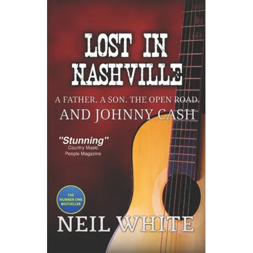Lost In Nashville: A Father. A Son. The Open Road. And Johnny Cash - Paperback