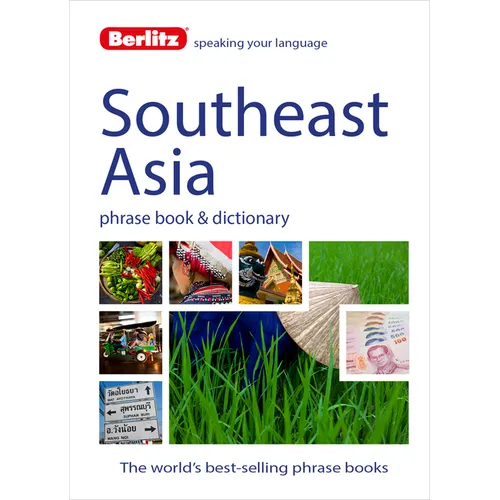 Berlitz Language: Southeast Asia Phrase Book & Dictionary: Burmese, Thai, Vietnamese, Khmer & Lao - Paperback