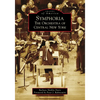 Symphoria: The Orchestra of Central New York - Paperback