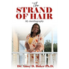 The Strand of Hair: My Autobiography - Paperback