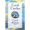 Coral Castles - Paperback