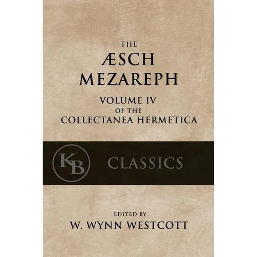 Aesch Mezareph: or "Purifying Fire" - Paperback