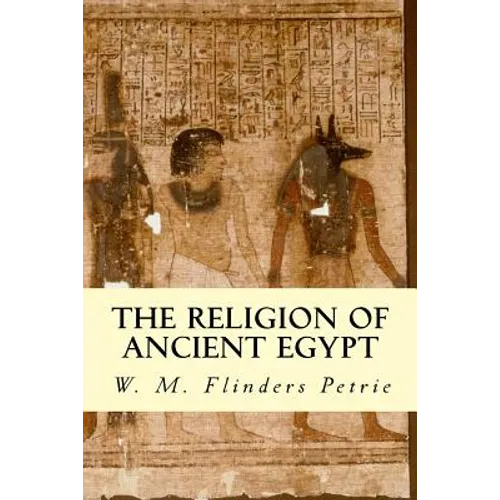 The Religion of Ancient Egypt - Paperback