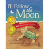 I'll Follow the Moon - Hardcover