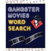 Gangster Movies Word Search: 50+ Film Puzzles With Action Movie Pictures Have Fun Solving These Large-Print Word Find Puzzles! - Paperback