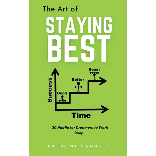 The Art of Staying Best - Paperback