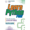 Learn Python Fast: This Book Includes: Python Programming and Machine Learning. The Complete Starter Guide for Total Beginners + Practical Exercises - Paperback
