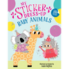 My Sticker Dress-Up(r) Baby Animals - Paperback